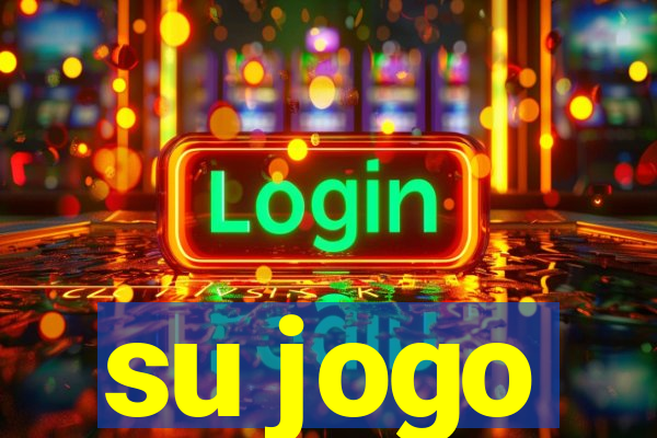 su jogo